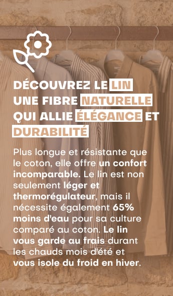 Découvrez le lin, une fibre naturelle qui allie élégance et durabilité