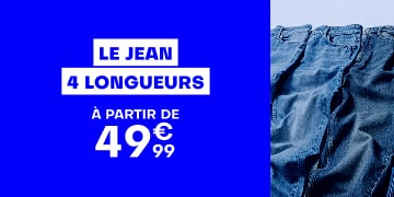 Le jean 4 longueurs à partir de 49€99