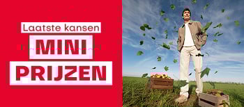 Laatste kansen, mini prijzen