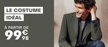 Le costume idéal à partir de 99€98