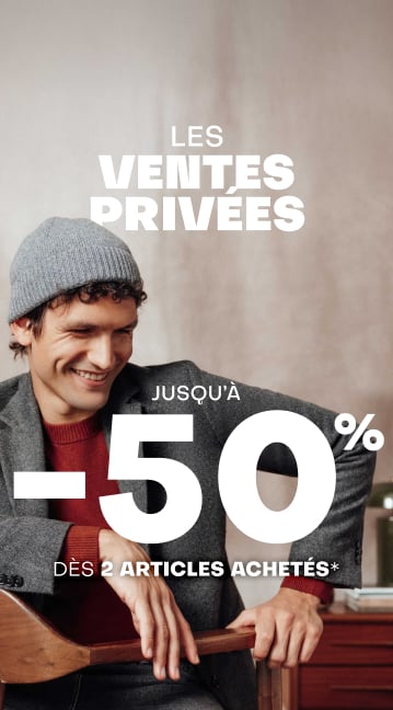 Les ventes privées jusqu'à -50% dès 2 articles achetés*