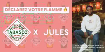 Déclarez votre flamme - Tabasco x Jules